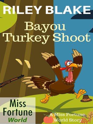 cover image of Bayou Turkey Shoot